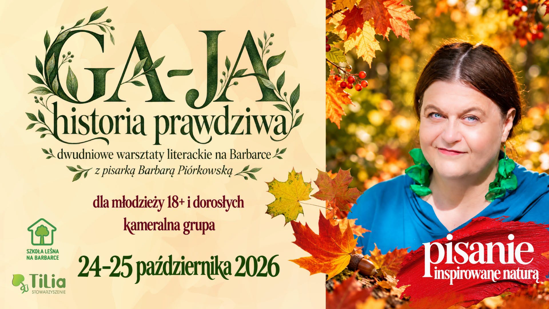 „GA-JA historia prawdziwa” Zapraszamy na  dwudniowe warsztaty literackie na Barbarce