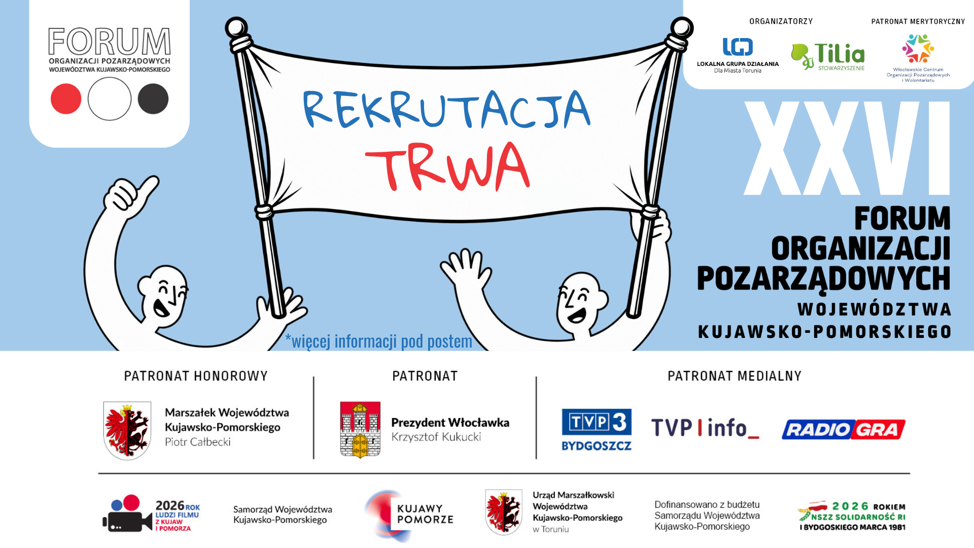 XXVI Forum Zapraszamy na XXVI Forum Organizacji Pozarządowych Województwa Kujawsko-Pomorskiego