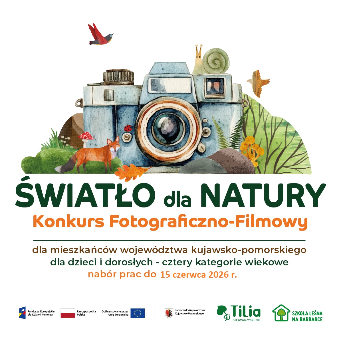 ZAPRASZAMY DO UDZIAŁU W KONKURSIE!  „Światło dla Natury – konkurs fotograficzno-filmowy” Edycja 2026